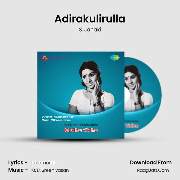 Adirakulirulla MP3 Song by S. Janaki Cover