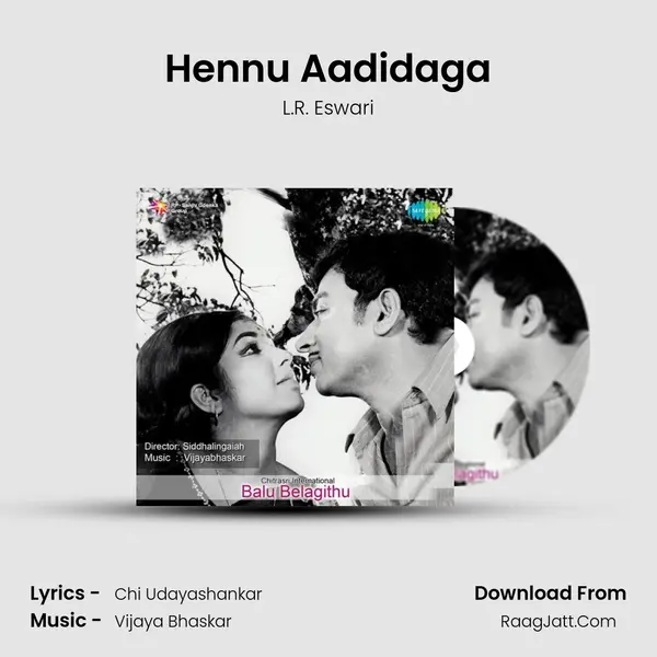 Hennu Aadidaga MP3 Song by L.R. Eswari Cover
