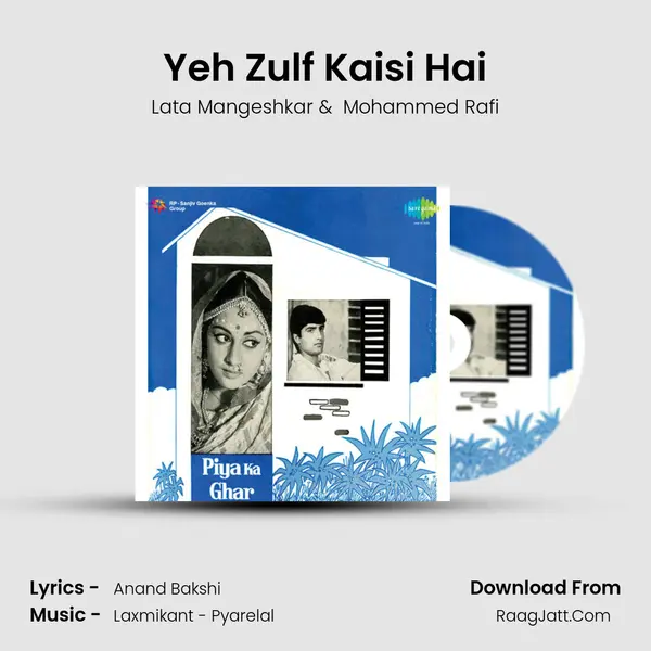 Yeh Zulf Kaisi Hai MP3 Song by Lata Mangeshkar Cover