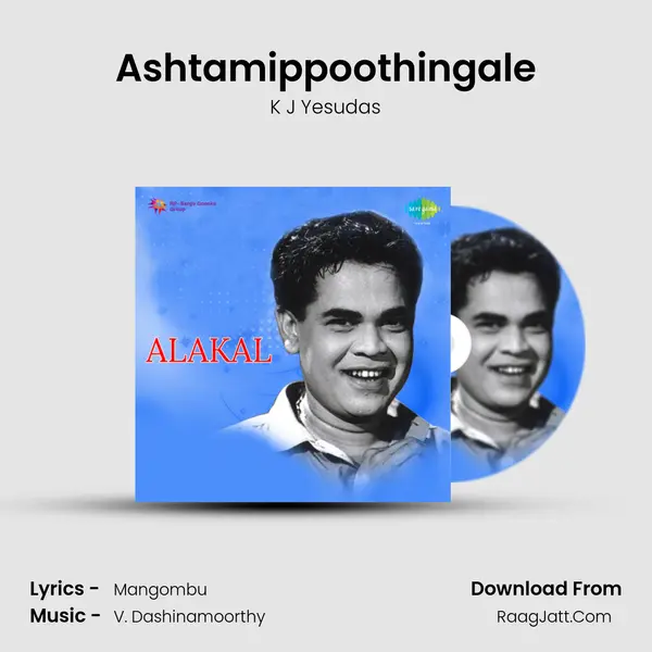 Ashtamippoothingale MP3 Song by K J Yesudas Cover
