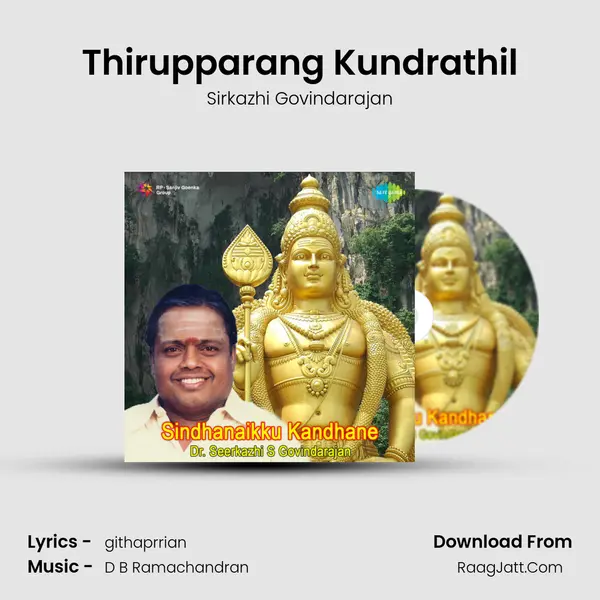 Thirupparang Kundrathil MP3 Song by Sirkazhi Govindarajan Cover