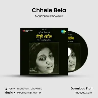 Chhele Bela MP3 Song by Moushumi Bhowmik Cover