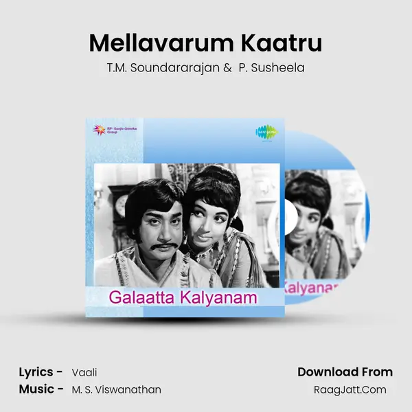 Mellavarum Kaatru MP3 Song by T.M. Soundararajan Cover