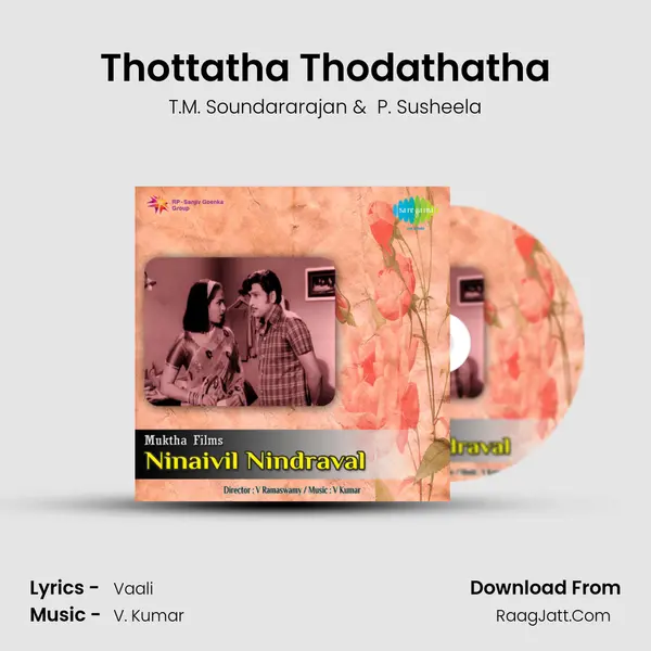 Thottatha Thodathatha MP3 Song by T.M. Soundararajan Cover