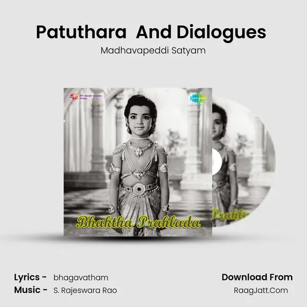 Patuthara (Padyam) And Dialogues (Bhaktha Prahalaada) MP3 Song by Madhavapeddi Satyam Cover