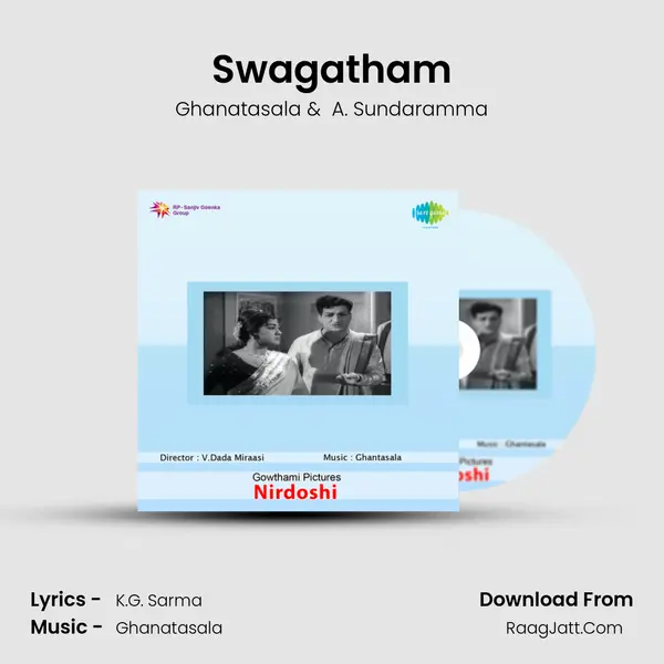 Swagatham MP3 Song by Ghanatasala Cover