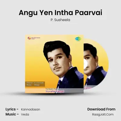 Angu Yen Intha Paarvai MP3 Song by P. Susheela Cover