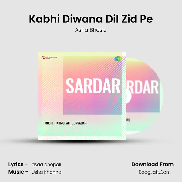 Kabhi Diwana Dil Zid Pe MP3 Song by Asha Bhosle Cover