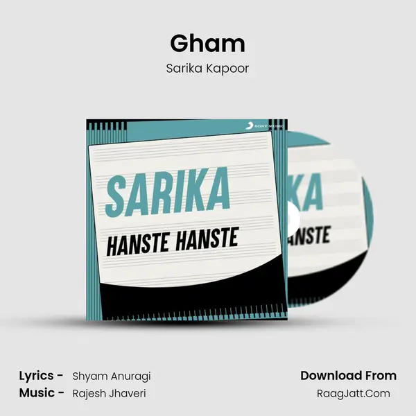 Gham MP3 Song by Sarika Kapoor Cover