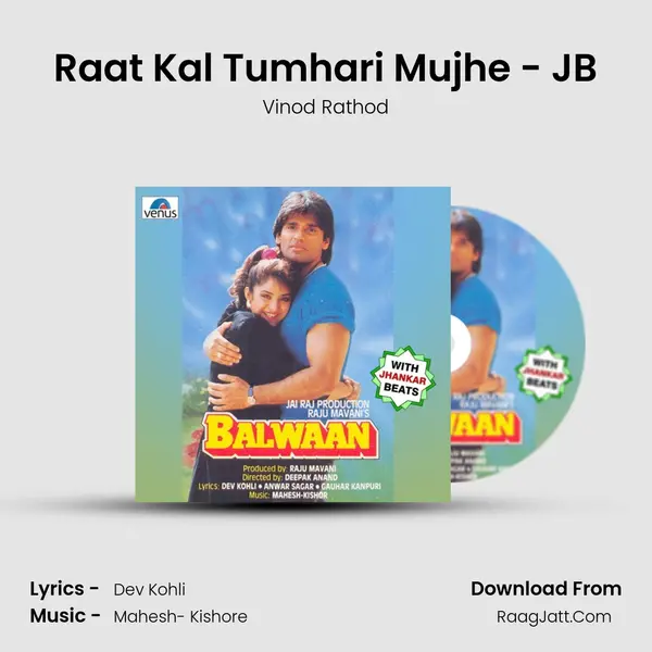 Raat Kal Tumhari Mujhe - JB MP3 Song by Vinod Rathod Cover