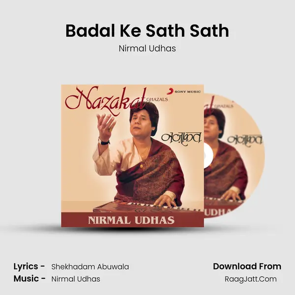 Badal Ke Sath Sath MP3 Song by Nirmal Udhas Cover