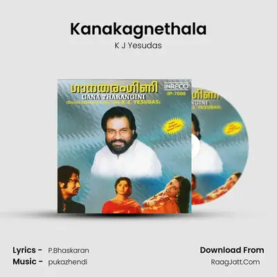 Kanakagnethala MP3 Song by K J Yesudas Cover