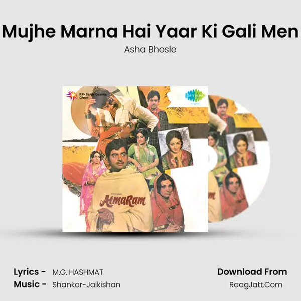 Mujhe Marna Hai Yaar Ki Gali Men MP3 Song by Asha Bhosle Cover