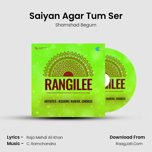 Saiyan Agar Tum Ser MP3 Song by Shamshad Begum Cover