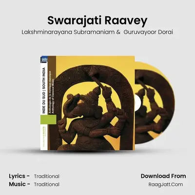 Swarajati Raavey mp3 song