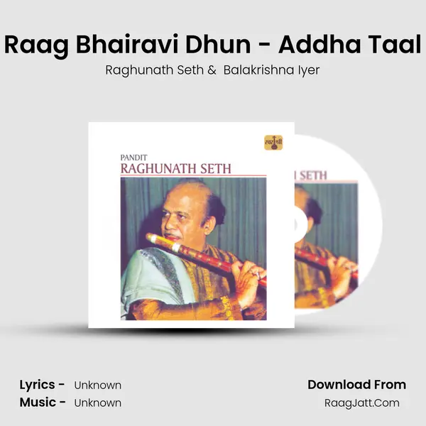 Raag Bhairavi Dhun - Addha Taal MP3 Song by Raghunath Seth Cover