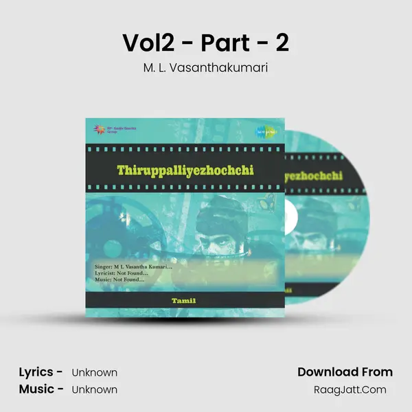 Thiruppalliyezhochchi - M. L. Vasanthakumari