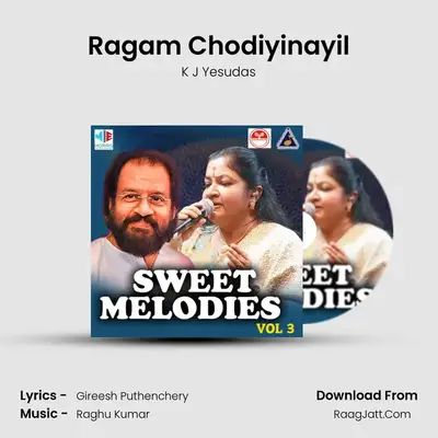 Ragam Chodiyinayil MP3 Song by K J Yesudas Cover