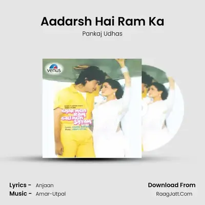 Aadarsh Hai Ram Ka MP3 Song by Pankaj Udhas Cover