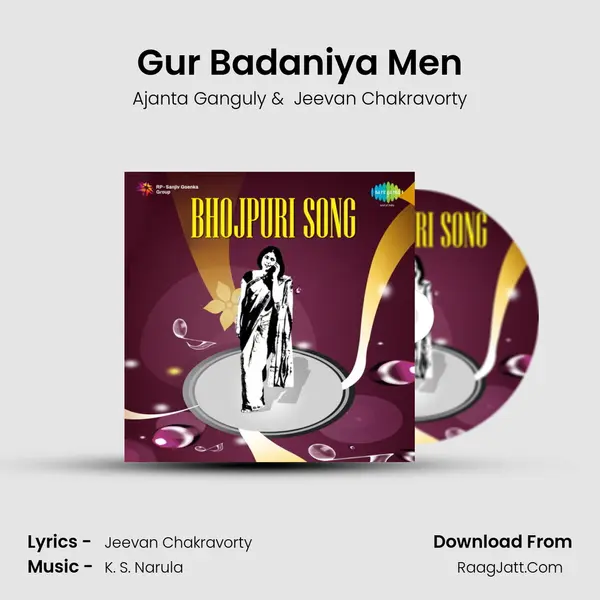 Gur Badaniya Men MP3 Song by Ajanta Ganguly Cover