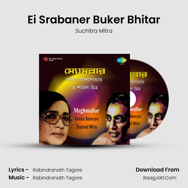 Ei Srabaner Buker Bhitar MP3 Song by Suchitra Mitra Cover