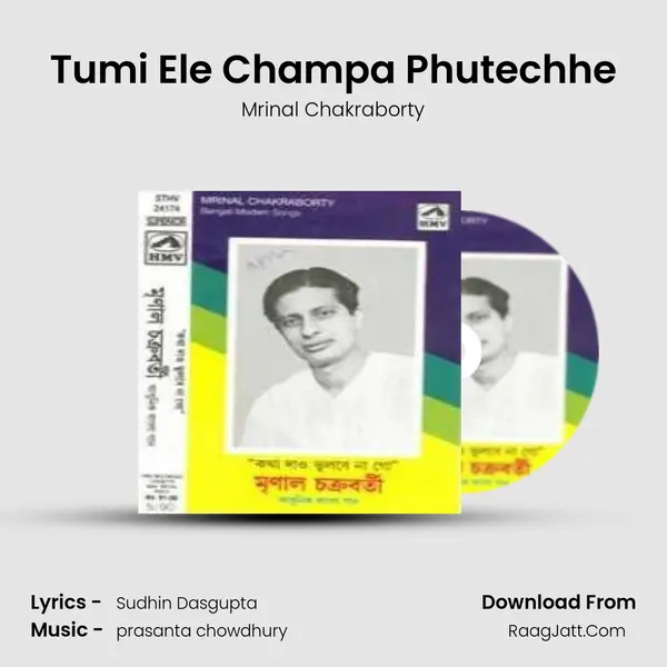 Tumi Ele Champa Phutechhe MP3 Song by Mrinal Chakraborty Cover