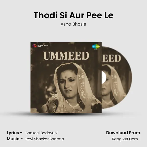 Thodi Si Aur Pee Le MP3 Song by Asha Bhosle Cover