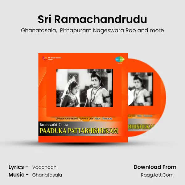 Sri Ramachandrudu MP3 Song by Ghanatasala Cover