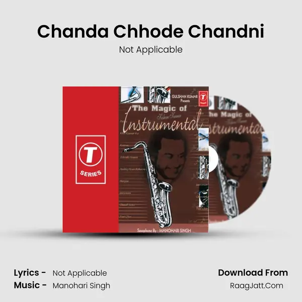 Chanda Chhode Chandni MP3 Song by Not Applicable Cover