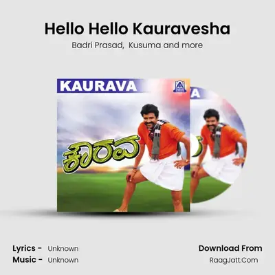 Hello Hello Kauravesha MP3 Song by Badri Prasad Cover