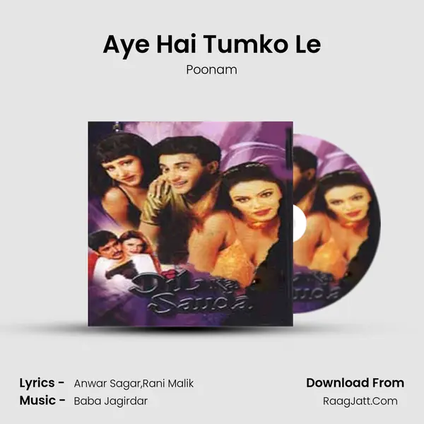 Aye Hai Tumko Le MP3 Song by Poonam Cover