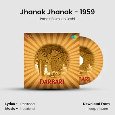 Jhanak Jhanak - 1959 MP3 Song by Pandit Bhimsen Joshi Cover