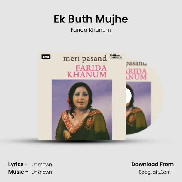 Ek Buth Mujhe MP3 Song by Farida Khanum Cover