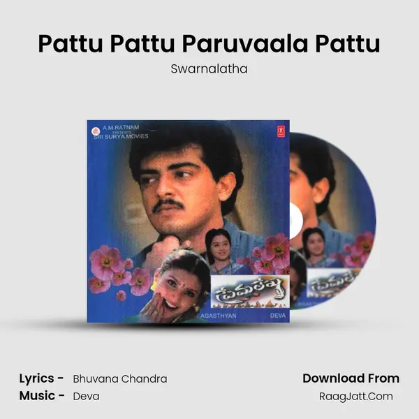 Pattu Pattu Paruvaala Pattu MP3 Song by Swarnalatha Cover