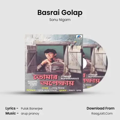 Basrai Golap MP3 Song by Sonu Nigam Cover