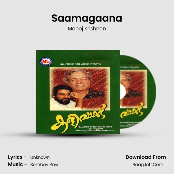Saamagaana MP3 Song by Manoj Krishnan Cover