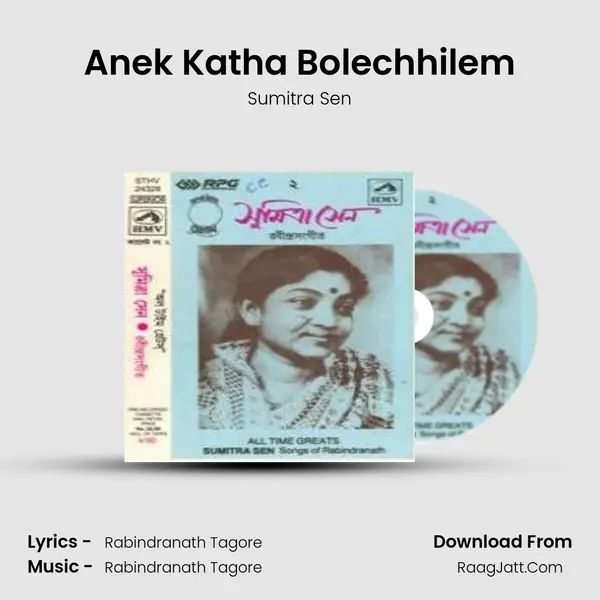 Anek Katha Bolechhilem MP3 Song by Sumitra Sen Cover