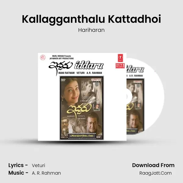 Kallagganthalu Kattadhoi MP3 Song by Hariharan Cover