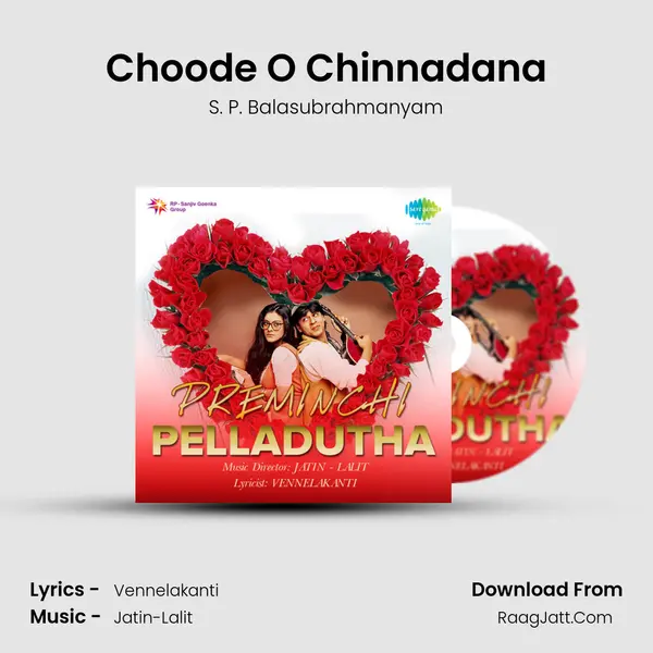 Choode O Chinnadana MP3 Song by S. P. Balasubrahmanyam Cover