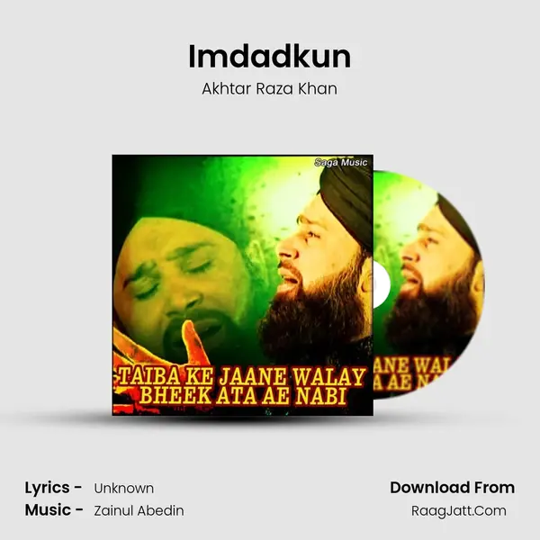 Imdadkun MP3 Song by Akhtar Raza Khan Cover