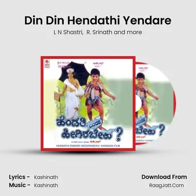 Din Din Hendathi Yendare MP3 Song by L N Shastri Cover