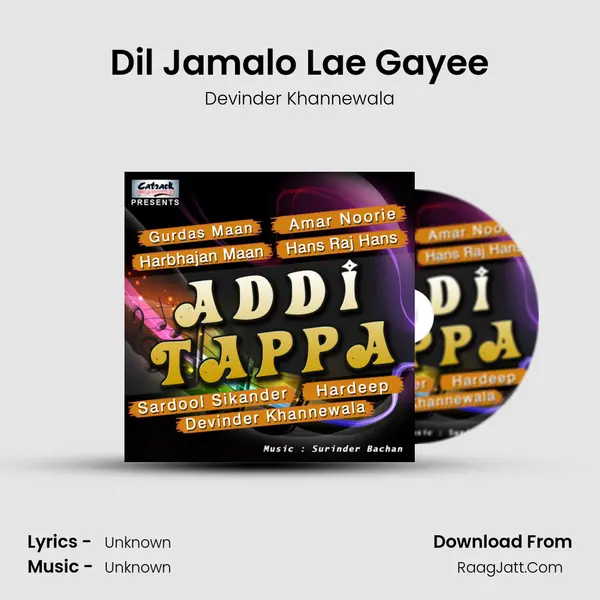 Dil Jamalo Lae Gayee MP3 Song by Devinder Khannewala Cover