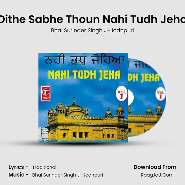 Dithe Sabhe Thoun Nahi Tudh Jeha MP3 Song by Bhai Surinder Singh Ji-Jodhpuri Cover
