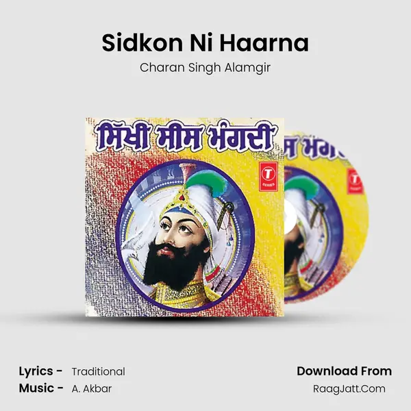 Sidkon Ni Haarna MP3 Song by Charan Singh Alamgir Cover