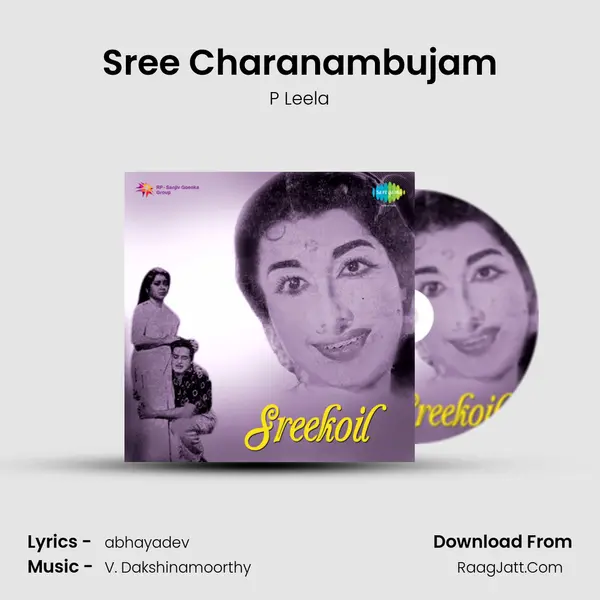 Sree Charanambujam MP3 Song by P Leela Cover