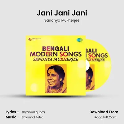 Jani Jani Jani MP3 Song by Sandhya Mukherjee Cover