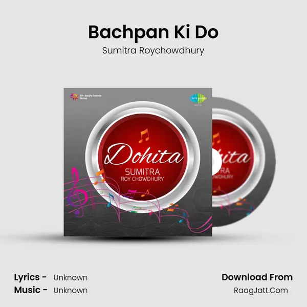 Bachpan Ki Do MP3 Song by Sumitra Roychowdhury Cover