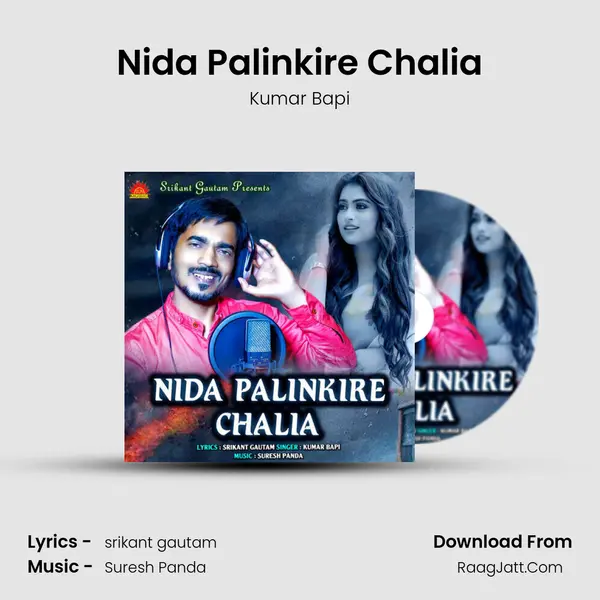 Nida Palinkire Chalia - Kumar Bapi