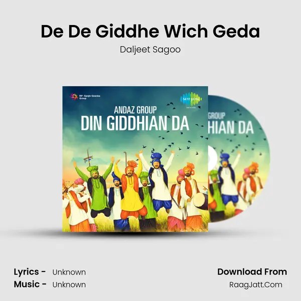 De De Giddhe Wich Geda MP3 Song by Daljeet Sagoo Cover