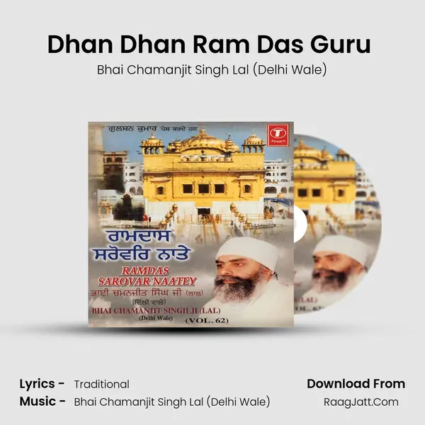 Dhan Dhan Ram Das Guru (Vyakhya Sahit) MP3 Song by Bhai Chamanjit Singh Lal (Delhi Wale) Cover